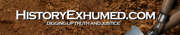 History Exhumed